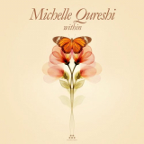 Michelle Qureshi - Within '2020