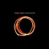 Edge - Keep Me Around '2020