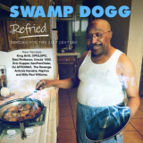 Swamp Dogg - Refried - Remixes for the 21st Century '2019
