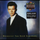 Rick Astley - Whenever You Need Somebody (Deluxe Edition) '2010