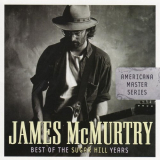 James McMurtry - Americana Master Series: Best Of The Sugar Hill Years '2007