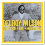 Delroy Wilson - Here Come the Heartaches '2017