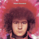 Robert Charlebois - QuÃ©bec Love '1969 (1991)
