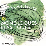 Samuel Blaser - 18 monologues Ã©lastiques '2020