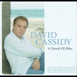 David Cassidy - A Touch Of Blue '2003