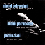 Michel Petrucciani - The Best Of Michel Petrucciani: The Blue Note Years '1985 - 1991