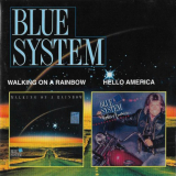 Blue System - Walking On A Rainbow/Hello America '2000