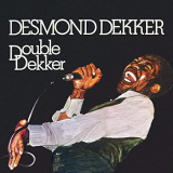 Desmond Dekker - Double Dekker (Expanded Version) '1973