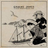 Graeme James - A Sea of Infinite Possibilities '2021