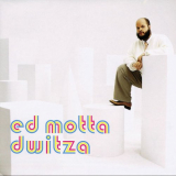 Ed Motta - Dwitza '2001
