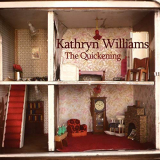 Kathryn Williams - The Quickening (Remastered) '2009/2020