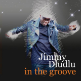 Jimmy Dludlu - In The Groove '2016/2019
