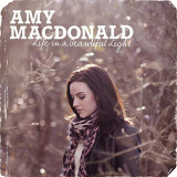 Amy Macdonald - Life In A Beautiful Light (Deluxe Version) '2012