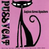 Asylum Street Spankers - Pussycat '2006
