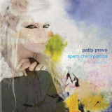 Patty Pravo - Spero Che Ti Piaccia... Pour Toi '2007