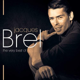 Jacques Brel - Jacques Brel, The Very Best Of '2013