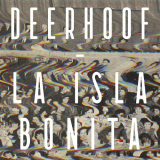 Deerhoof - La Isla Bonita '2020