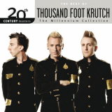 Thousand Foot Krutch - 20th Century Masters: The Millennium Collection - The Best Of Thousand Foot Krutch '2015