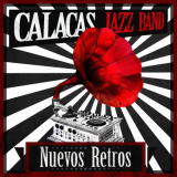 Calacas Jazz Band - Nuevos Retros '2016