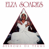 Elza Soares - Senhora da Terra '1979/2020
