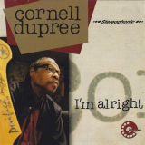 Cornell Dupree - Im Alright '2011