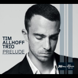 Tim Allhoff Trio - Prelude '2008