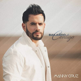 Manny Cruz - Bailando Contigo '2020