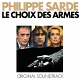 Philippe Sarde - Le choix des armes (Bande originale du film) '1981