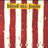 Blind Mr. Jones - Tatooine '1994