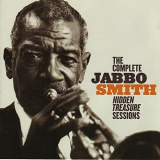 Jabbo Smith - The Complete Hidden Treasure Sessions '2008