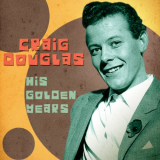 Craig Douglas - His Golden Years (Remastered) '2020