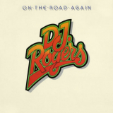 D.J. Rogers - On the Road Again '1976/2016