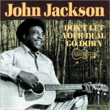 John Jackson - Dont Let Your Deal Go Down '1992