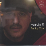 Harvie S - Funky Cha 'April 11, 2006