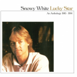 Snowy White - Lucky Star: An Anthology 1983-1994 '2020