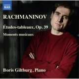 Boris Giltburg - Rachmaninov: Etudes-Tableaux & Moments Musicaux '2016