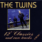 Twins, The - 12 Inch Classics And Rare Tracks '2006