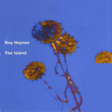 Roy Haynes - The Island '2007