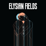 Elysian Fields - Transience of Life '2020