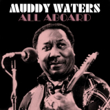 Muddy Waters - All Aboard '2020