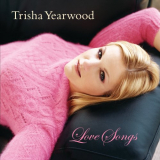 Trisha Yearwood - Love Songs '2008