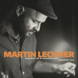 Martin Lechner - Somethin Old & Somethin New, Somethin Else! '2016