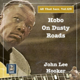 Leroy Carr - All that Jazz, Vol. 129: Hobo on Dusty Roads '2020