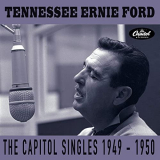 Tennessee Ernie Ford - The Capitol Singles 1949-1950 '2020