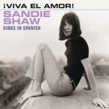 Sandie Shaw - Â¡Viva El Amor! (Sings In Spanish) '2019