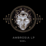 Soel - AMBROSIA LP '2020