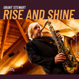 Grant Stewart - Rise and Shine '2020