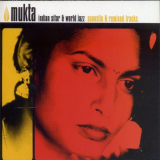 Mukta - Indian Sitar & World JazzAcoustic & Remixed Tracks '2012