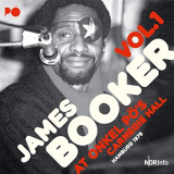 James Booker - At Onkel PÃ¶s Carnegie Hall, Hamburg 1976, Vol. 1 (Live) '1976; 2019