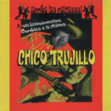Chico Trujillo - Â¡Arriba Las Nalgas! '2001